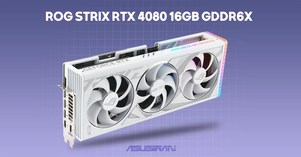 کارت گرافیک ایسوس مدل ROG Strix GeForce RTX 4080 16GB GDDR6X White OC Edition
